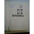 BOTANICA - M. RAVARUT; GH. ANGHEL; AL. BUIA; A. NYARADY; IRINA MORLOVA